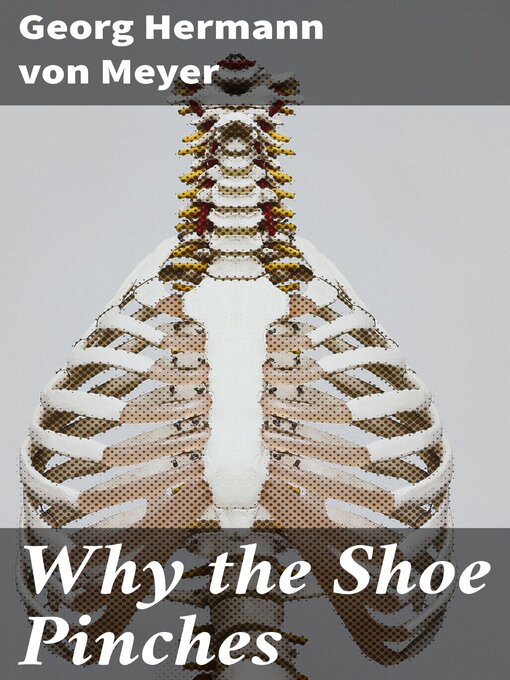Title details for Why the Shoe Pinches by Georg Hermann von Meyer - Available